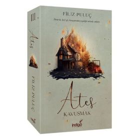 Ateş 3 Kavuşmak - Filiz Puluç