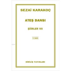 Ateş Dansı - Şiirler 8 - Sezai Karakoç