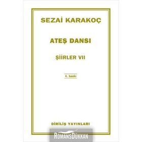 Ateş Dansı - Şiirler 8 - Sezai Karakoç
