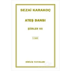 Ateş Dansı - Şiirler 8 - Sezai Karakoç