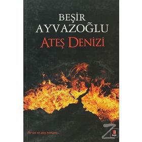 ATEŞ DENIZI - MUSTAFA ÖZÇELIK