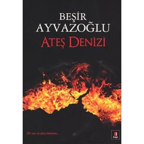 ATEŞ DENIZI - MUSTAFA ÖZÇELIK