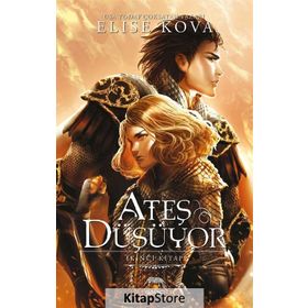 Ateş Düşüyor - Elise Kova