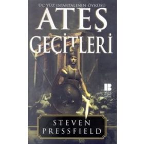 Ateş Geçitleri - Genel