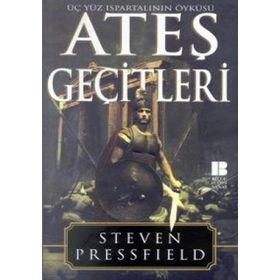Ateş Geçitleri - Genel