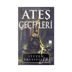 Ateş Geçitleri - Genel