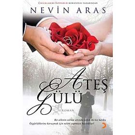 ATEŞ GÜLÜ - NEVIN ARAS