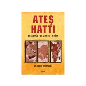 Ateş Hattı - Abbas Karaağaçlı