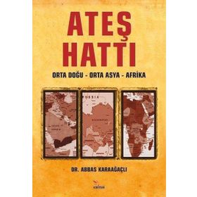 Ateş Hattı - Abbas Karaağaçlı