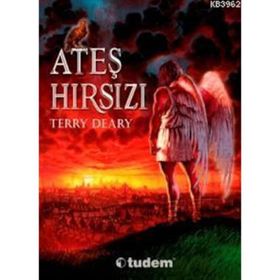 Ateş Hırsızı - Terry Deary