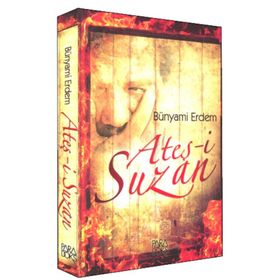 Ateş-i Suzan - Bünyami Erdem