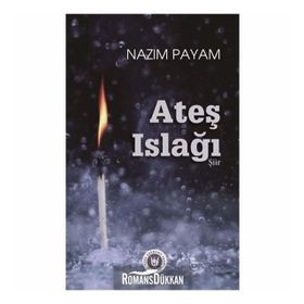 Ateş Islağı - Nazım Payam