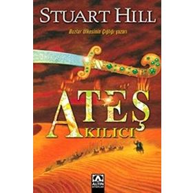 ATEŞ KILICI - STUART HILL