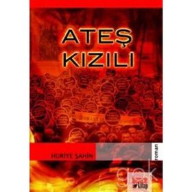 Ateş Kızılı - Huriye Şahin