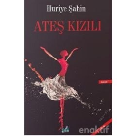 Ateş Kızılı - Huriye Şahin