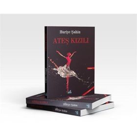 Ateş Kızılı - Huriye Şahin