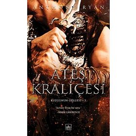 Ateş Kraliçesi - Anthony Ryan
