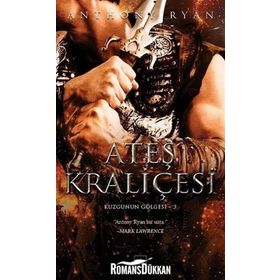 Ateş Kraliçesi - Anthony Ryan
