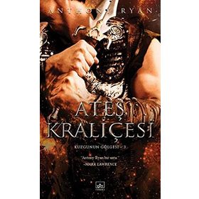 Ateş Kraliçesi - Anthony Ryan