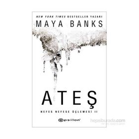 Ateş - Maya Banks