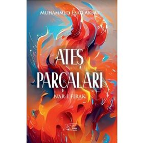 Ateş Parçaları Muhammed Esad Akbay
