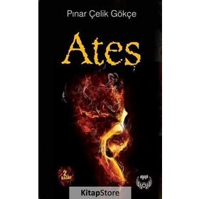 Ateş - Pınar Çelik Gökçe