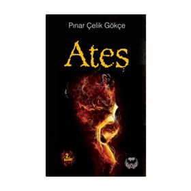 Ateş - Pınar Çelik Gökçe