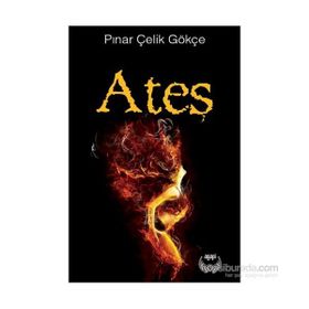 Ateş - Pınar Çelik Gökçe