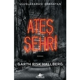 Ateş Şehri Pegasus Yayınları