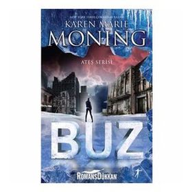 Ateş Serisi Buz - Karen Marie Moning