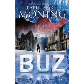 Ateş Serisi Buz - Karen Marie Moning