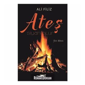Ateş Siyah Olur - Ali Filiz