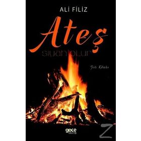 Ateş Siyah Olur - Ali Filiz
