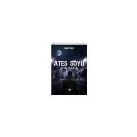 Ateş Soyu Vulkan - Ahmet Aksu