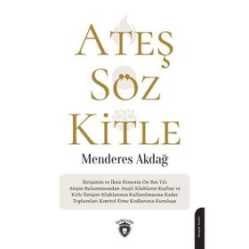 Ateş Söz Kitle - Menderes Akdağ