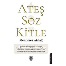 Ateş Söz Kitle - Menderes Akdağ
