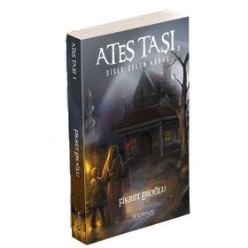 Ateş Taşı 1-Sisle Gelen Korku - Fikret Eroğlu