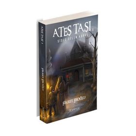 Ateş Taşı 1-Sisle Gelen Korku - Fikret Eroğlu