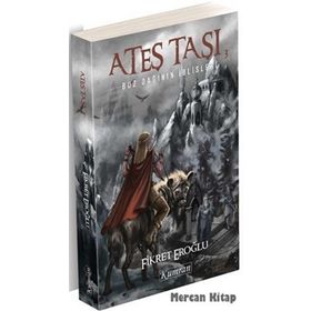 Ateş Taşı 3 - Buz Dağının İblisleri - Fikret Eroğlu