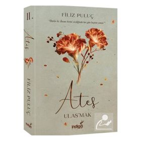 Ateş Ulaşmak - Filiz Puluç