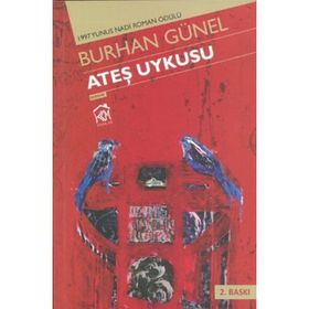 ATEŞ UYKUSU - BURHAN GÜNEL