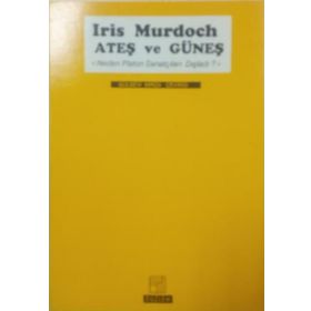 Ateş ve Güneş - Iris Murdoch