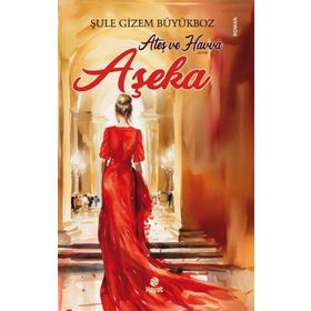Ateş ve Havva Aşeka - Hayat Yayınları