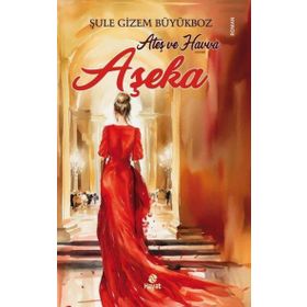 Ateş ve Havva Aşeka - Hayat Yayınları
