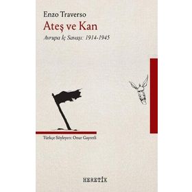 Ateş ve Kan - Enzo Traverso