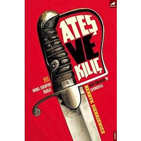 Ateş ve Kılıç - Henryk Sienkiewicz