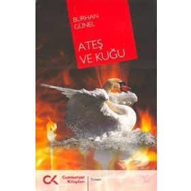 ATEŞ VE KUĞU - BURHAN GÜNEL (ISBN:9786054183371)