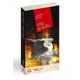 ATEŞ VE KUĞU - BURHAN GÜNEL (ISBN:9786054183371)