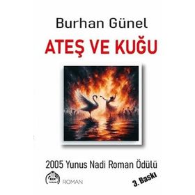 ATEŞ VE KUĞU - BURHAN GÜNEL (ISBN:9786054183371)