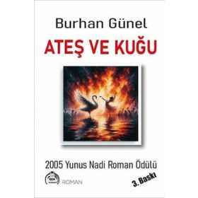 ATEŞ VE KUĞU - BURHAN GÜNEL (ISBN:9786054183371)